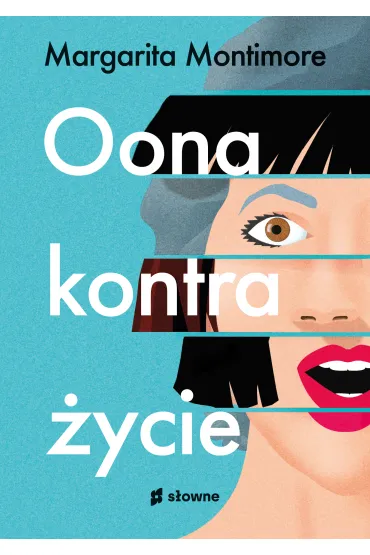 Oona kontra �ycie - Montimore Margarita