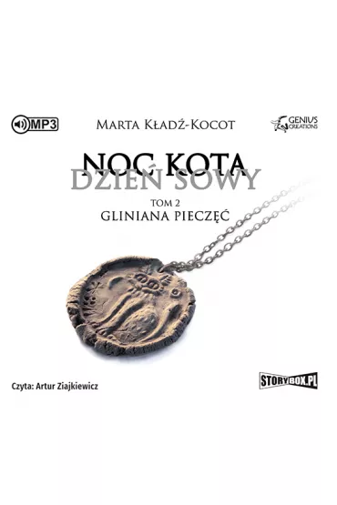 Audiobook Gliniana piecz�� noc kota dzie� sowy Tom 2 CD - Marta K�ad�-Kocot