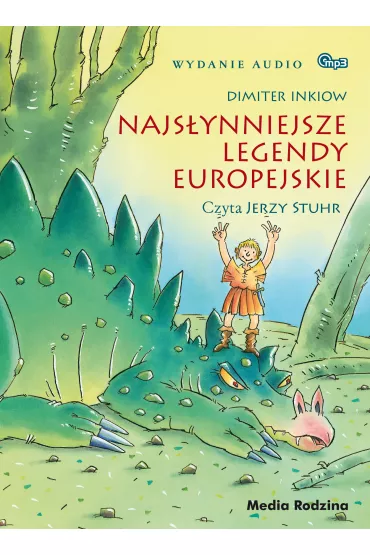 Audiobook Najs�ynniejsze legendy europejskie mp3 - Dimiter Inkiow