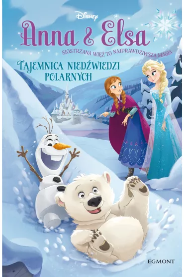 Anna i Elsa. Tajemnica nied�wiedzi polarnych - Erica David