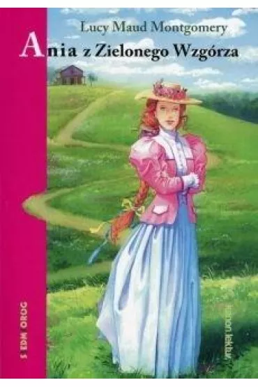 Ania z Zielonego Wzg�rza - Lucy Maud Montgomery