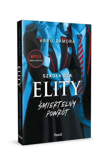 �miertelny powr�t. Szko�a dla elity. Tom 2 - Zamora Abril