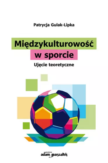 Mi�dzykulturowo�� w sporcie - Patrycja Gulak-Lipka