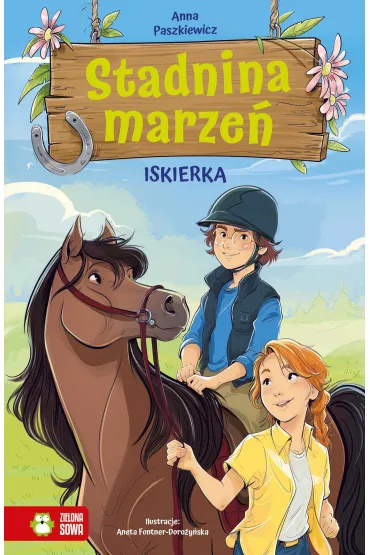 Stadnina marze�. Iskierka - Anna Paszkiewicz