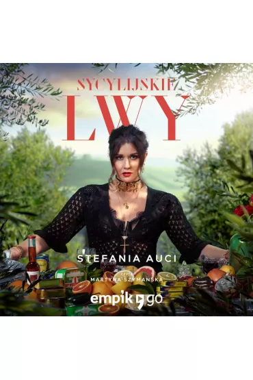 Audiobook Sycylijskie lwy. Saga rodu Florio. Tom 1 mp3 - Stefania  Auci