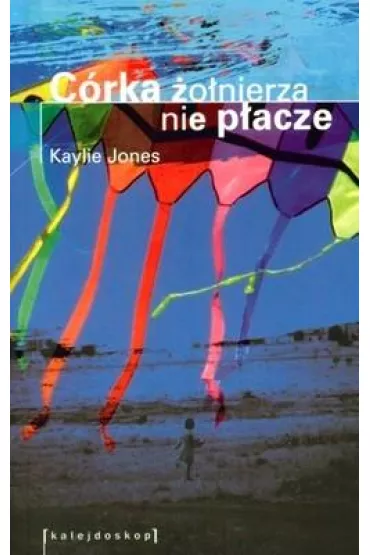 C�rka �o�nierza nie p�acze - Kaylie Jones