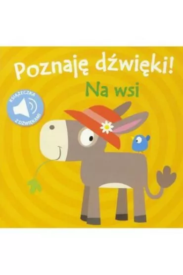 Poznaj� d�wi�ki Na wsi Sound Word Book