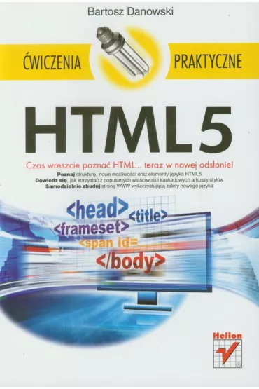 HTML5. �wiczenia praktyczne - Bartosz Danowski