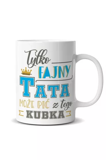 Kukartka Kubek premium Fajny Tata Q-888