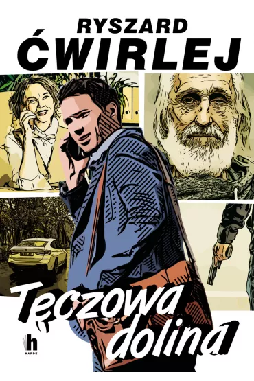 T�czowa dolina - Ryszard �wirlej