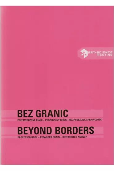 Bez granic / Beyond borders - Ryszard W. Kluszczy�ski
