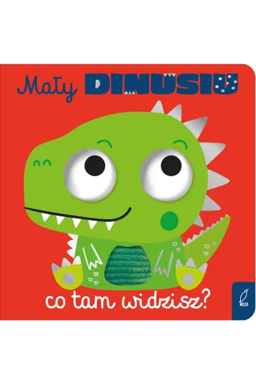 Ma�y dinusiu, co tam widzisz?