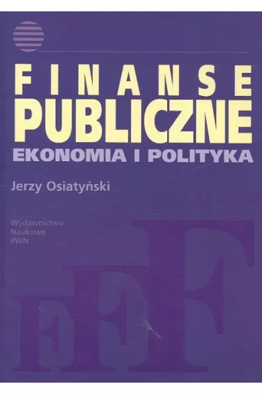 Finanse publiczne - Jerzy Osiaty�ski