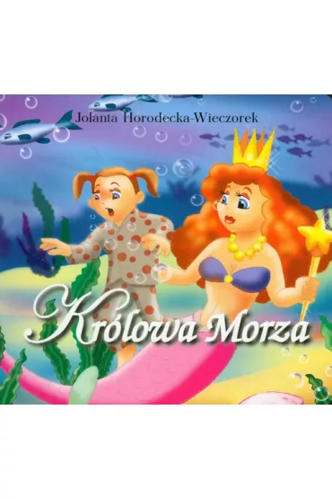 Kr�lowa Morza - Jolanta Horodecka-Wieczorek