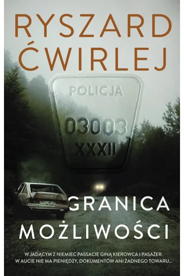 Granica mo�liwo�ci - Ryszard �wirlej