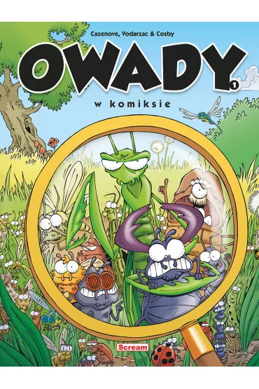 Owady w komiksie. Tom 1 - Christophe Cazenove, Francois  Vodarzac