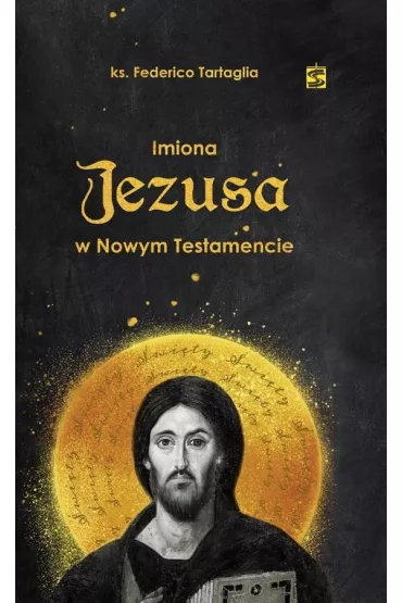 Imiona Jezusa w Nowym Testamencie - Olga P�aszczewska