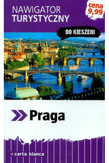 Praga Nawigator turystyczny - Katarzyna Firlej-Adamczak