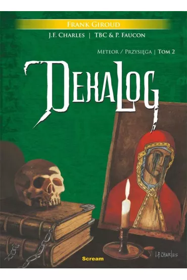 Meteor/Przysi�ga. Dekalog. Tom 2