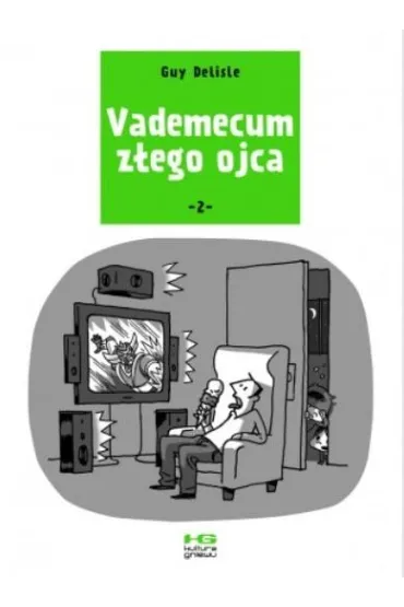 Vademecum z�ego ojca. Tom 2 - Guy Delisle
