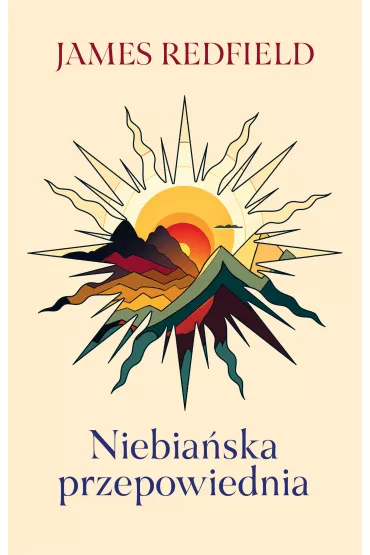Niebiaska przepowiednia - James Redfield