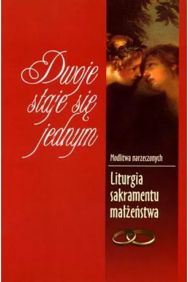 Dwoje staje si� jednym. Modlitwa narzeczonych - Stanis�aw Ks Szczepaniec, Irena Kornela, Irena Le�niak, Red Jadwiga Charuza, Stanis�aw Ks Mika