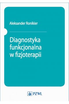 eBook Diagnostyka funkcjonalna w fizjoterapii mobi epub