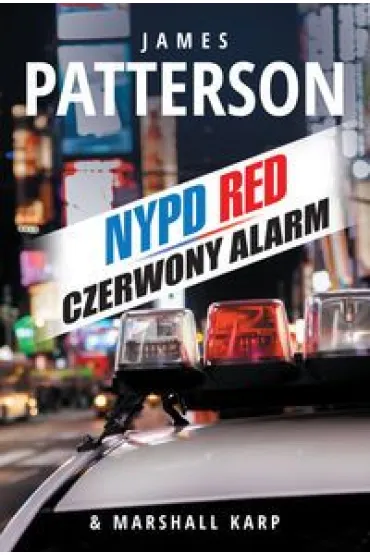 Czerwony alarm - James Patterson, Karp Marshall