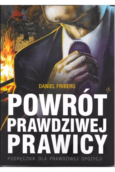 Powr�t prawdziwej prawicy - Daniel Friberg