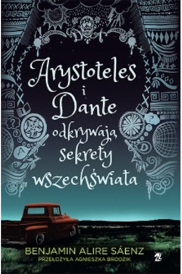 Arystoteles i Dante odkrywają sekrety wszechświata