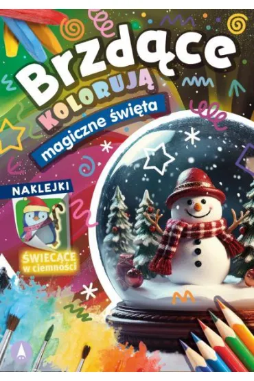 Malowanka A5 Brzd�ce koloruj�. Magiczne �wi�ta  naklejki �wiec�ce w ciemno�ci  SKRZAT 078244