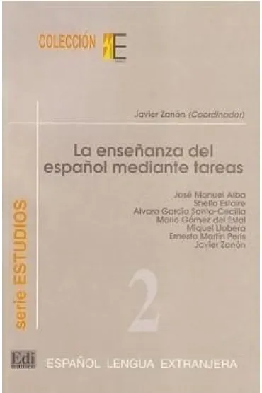 Ensenanza del espanol mediante tareas - Javier Zanon