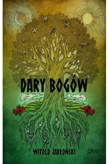 Dary bog�w. Saga s�owia�ska. Tom 1 - Witold Jab�o�ski