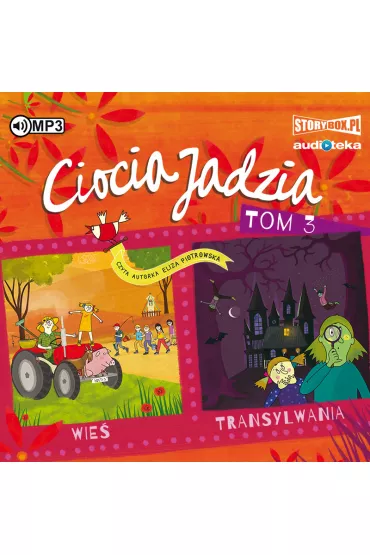 Audiobook Wie. Transylwania. Ciocia Jadzia. Tom 3 CD - Eliza Piotrowska