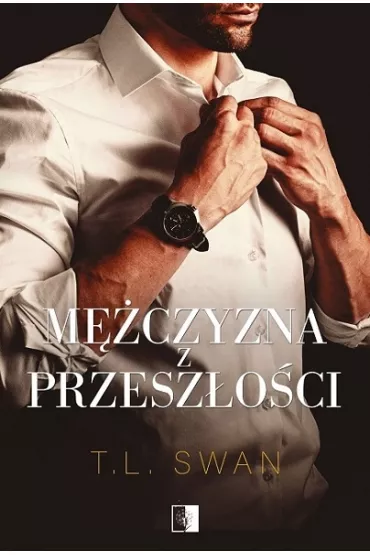 M�czyzna z przesz�o�ci - T. L. Swan