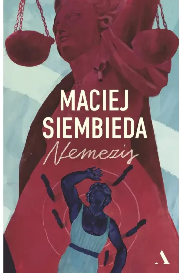 Nemezis. Grecka trylogia. Tom 2 (barwione brzegi) - Maciej Siembieda