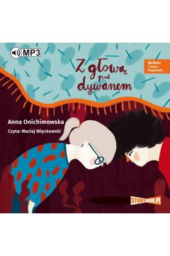 Audiobook Bulbes i Hania Papierek Z gow pod dywanem mp3
