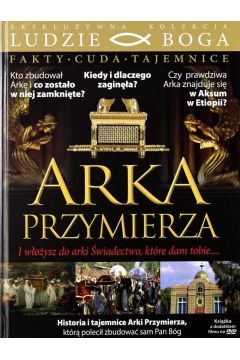 Arka Przymierza. Ludzie Boga. Ksika + DVD