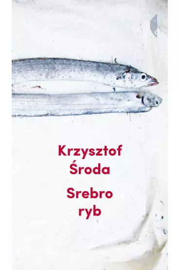 Srebro ryb - Krzysztof �roda
