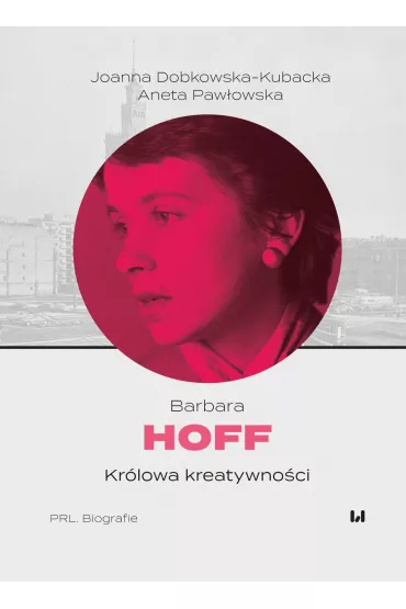 eBook Barbara Hoff. Krlowa kreatywnoci pdf mobi epub - Joanna Dobkowska-Kubacka