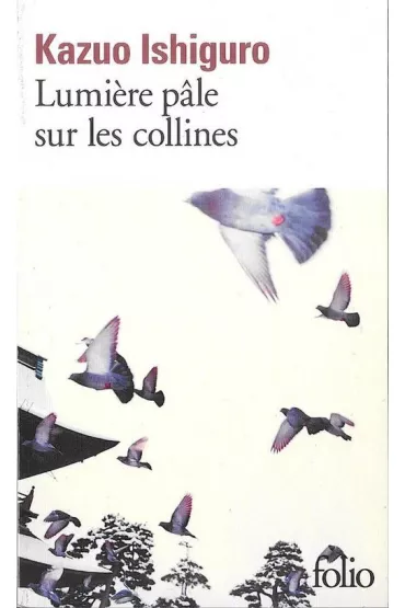 Lumiere pale sur les collines - Kazuo Ishiguro