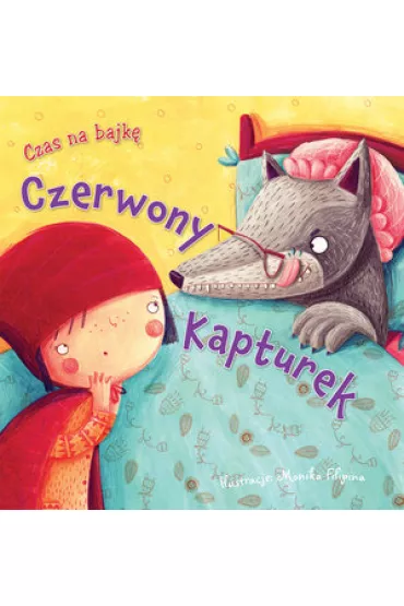 Czas na bajk� Czerwony Kapturek