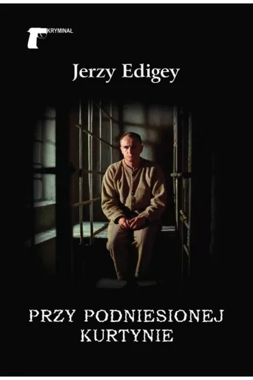 Przy podniesionej kurtynie - Jerzy Edigey