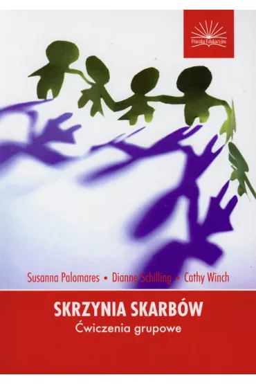 Skrzynia skarb�w. �wiczenia grupowe - Susanna Palomares, Dianne Schilling, Cathy Winch, C Winch