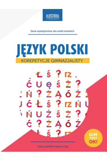 J�zyk Polski. Korepetycje gimnazjalisty