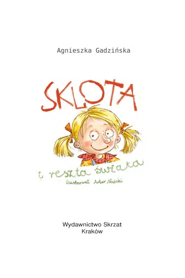 Sklota i reszta �wiata - Agnieszka Gadzi�ska