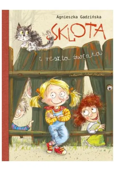 Sklota i reszta �wiata - Agnieszka Gadzi�ska