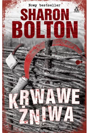 Krwawe �niwa - Sharon Bolton