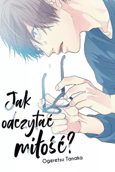 Jak odczyta� mi�o�� - Ogeretsu Tanaka