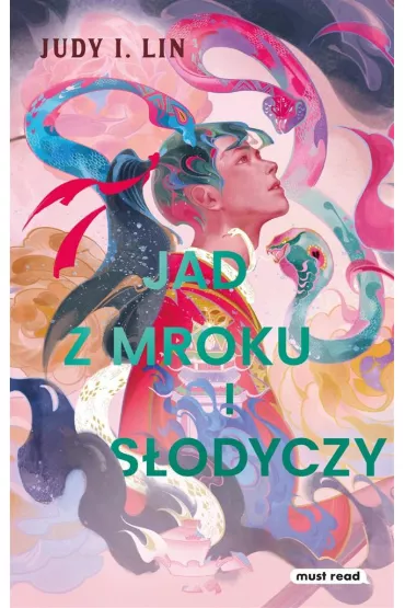 Jad z mroku i s�odyczy - Judy I. Lin